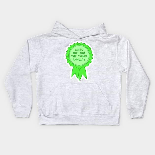 Cried but did the thing anyway green ~ Badge of honor Kids Hoodie by Ruxandas
